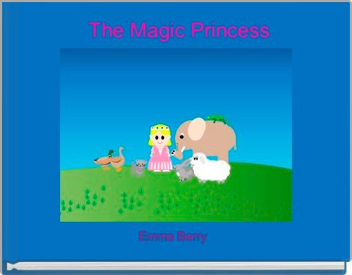 Front cover of ' The Magic Princess' 