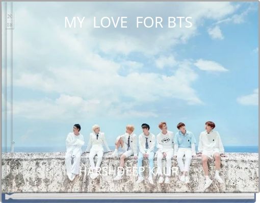 Front cover of 'MY LOVE FOR BTS' 