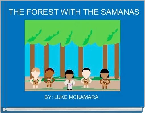  THE FOREST WITH THE SAMANAS