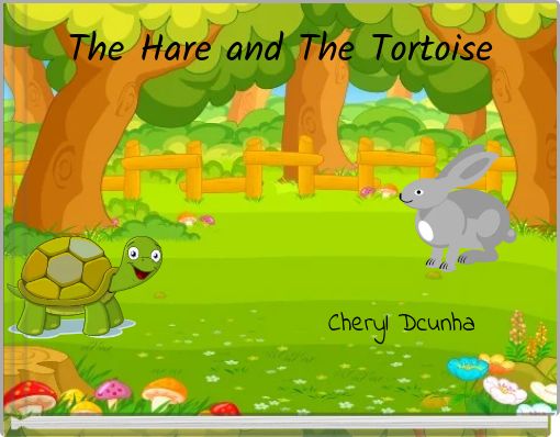 The Hare and The Tortoise