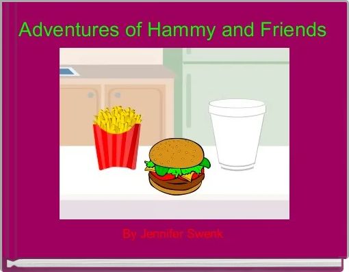 Front cover of ' Adventures of Hammy and Friends' 