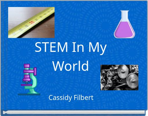 STEM In My World