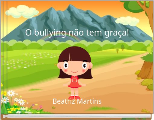 Front cover of 'O bullying não tem graça!' 
