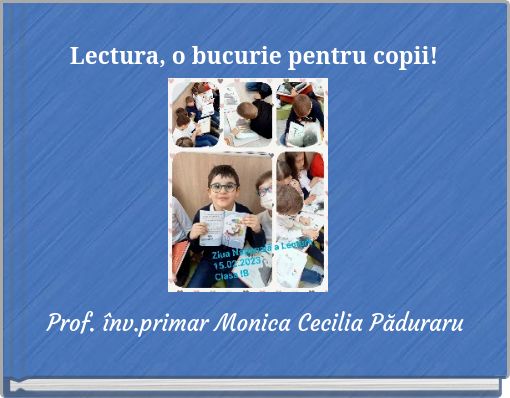 Lectura, o bucurie pentru copii!