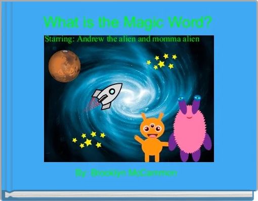 Front cover of 'What is the Magic Word?' 