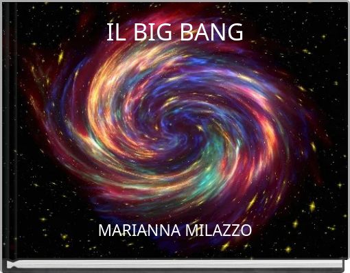 IL BIG BANG