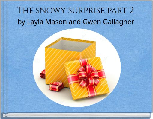 The snowy surprise part 2