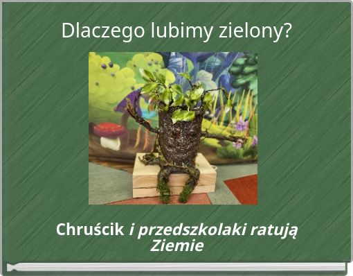 Dlaczego lubimy zielony?
