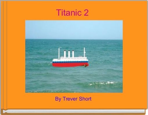 Book Cover for: Titanic 2 