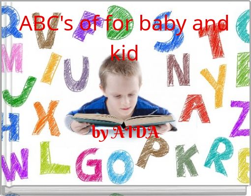 ABC's of for baby and kid