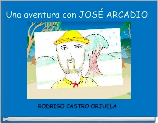 Front cover of ' Una aventura con JOSÉ ARCADIO' 