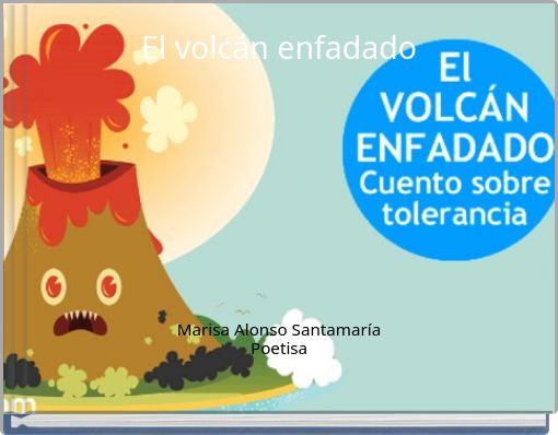 El volcán enfadado