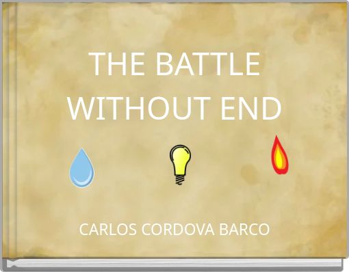 THE BATTLE WITHOUT END