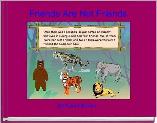 Book Cover for: Friends Are Not Friends 