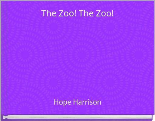 The Zoo! The Zoo!