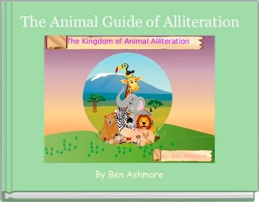 The Animal Guide of Alliteration