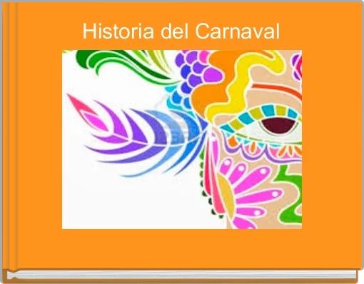 Historia del Carnaval