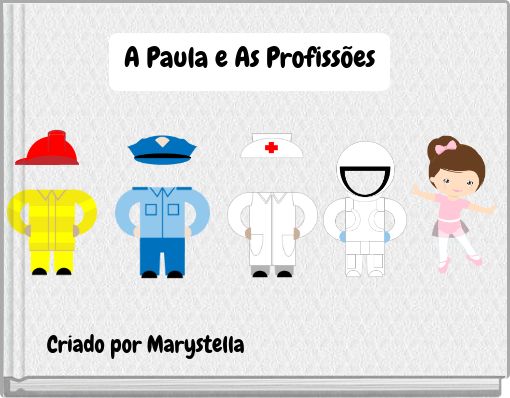 Front cover of 'A Paula e As Profissões' 