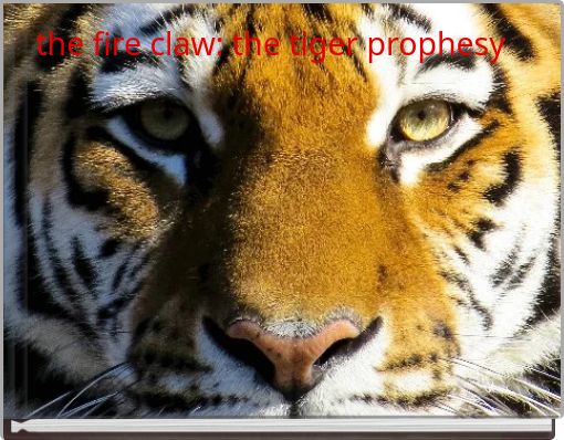 the fire claw: the tiger prophesy