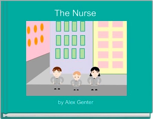 Front cover of 'The Nurse ' 