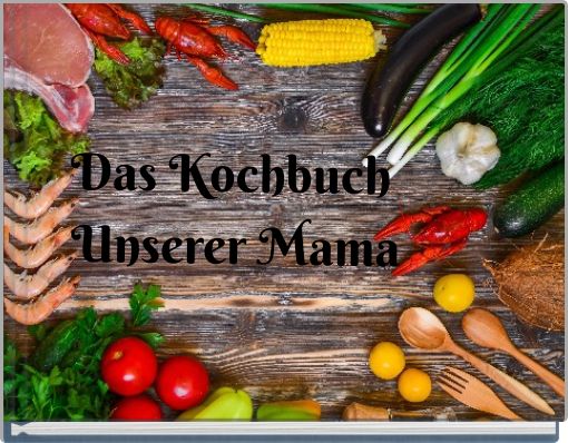 Das Kochbuch Unserer Mama