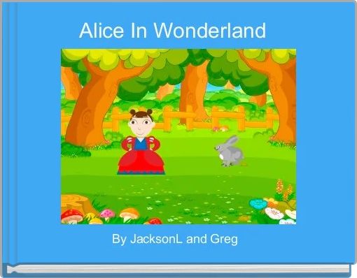 Front cover of 'Alice In Wonderland  ' 