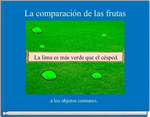 Front cover of 'La comparación de las frutas' 