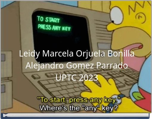 Leidy Marcela Orjuela Bonilla Alejandro Gomez Parrado UPTC 2023