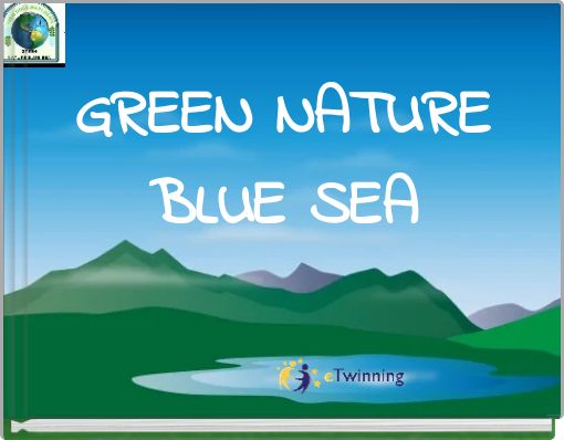 GREEN NATURE BLUE SEA