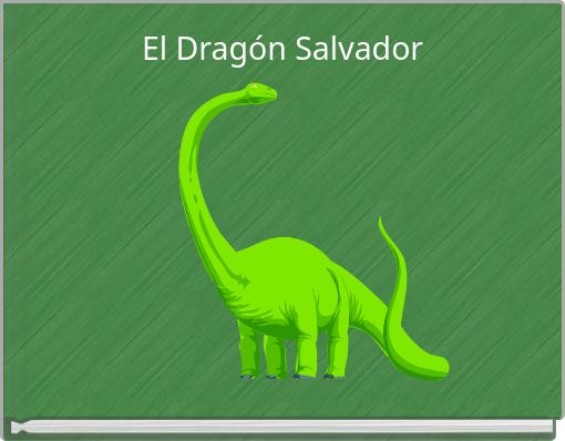 El Dragón Salvador