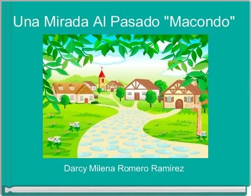Front cover of 'Una Mirada Al Pasado 