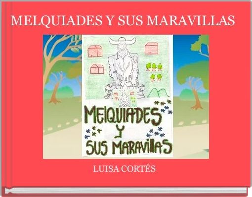 Front cover of 'MELQUIADES Y SUS MARAVILLAS ' 