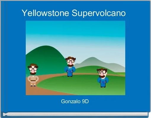 Yellowstone Supervolcano 