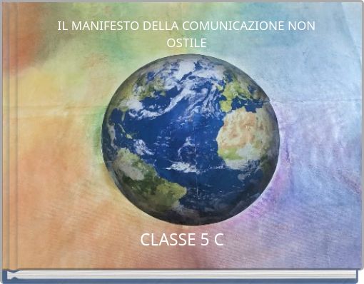 IL MANIFESTO DELLA COMUNICAZIONE NON OSTILE