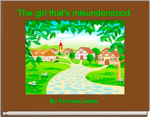 Front cover of 'The girl that's misunderstood ' 