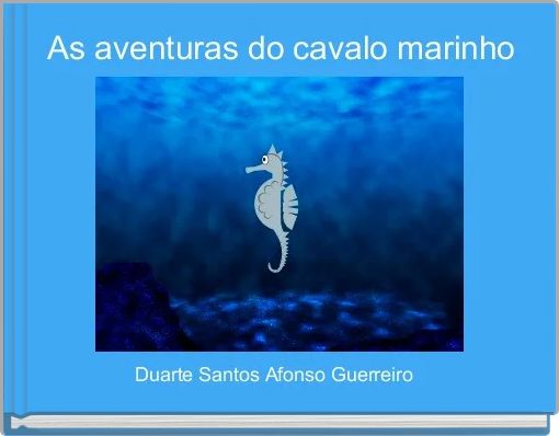  As aventuras do cavalo marinho
