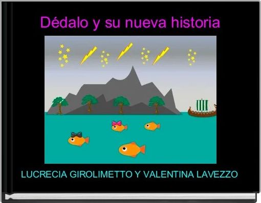 Front cover of ' Dédalo y su nueva historia ' 