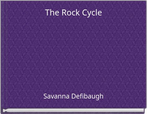 The Rock Cycle