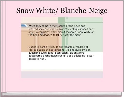 Snow White/ Blanche-Neige