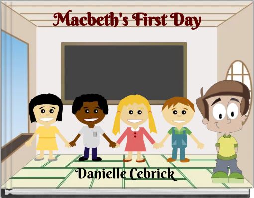Macbeth's First Day