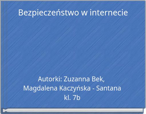 Bezpieczeństwo w internecie