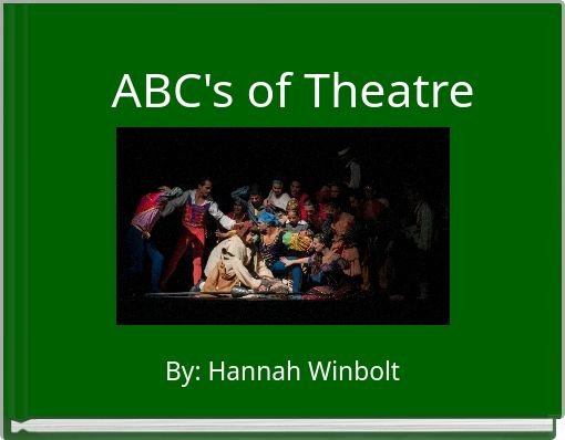 ABC's of Theatre