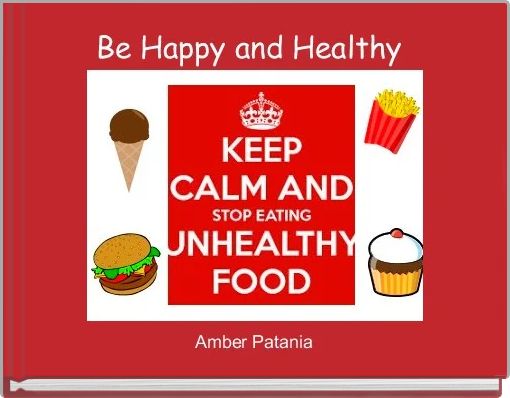 Front cover of 'Be Happy and Healthy ' 