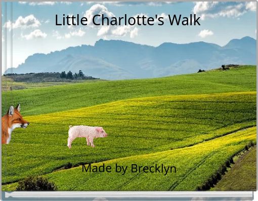 Little Charlotte's Walk