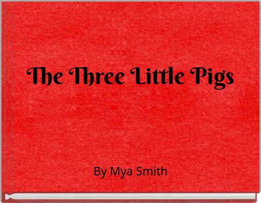 The Three Little Pigs