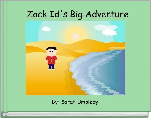 Front cover of ' Zack Id's Big Adventure' 
