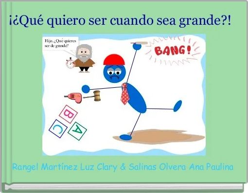 Front cover of '¡¿Qué quiero ser cuando sea grande?!' 