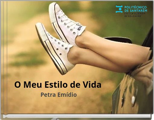 O Meu Estilo de Vida