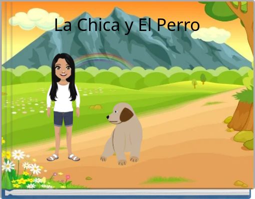 La Chica y El Perro
