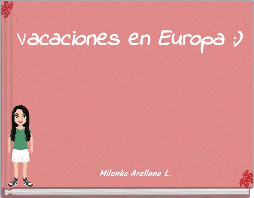 Vacaciones en Europa :)